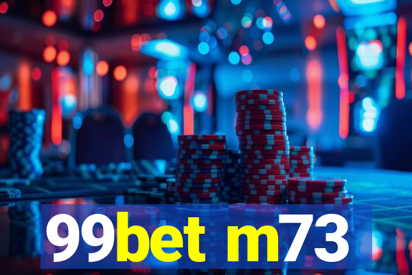 99bet m73